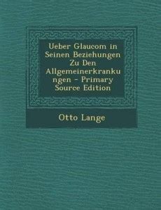 Ueber Glaucom In Seinen Beziehungen Zu Den Allgemeinerkrankungen Buy