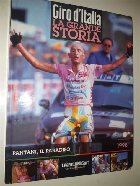 VOLUME LIBRO LA Grande Storia Del Giro D Italia Marco Pantani Il