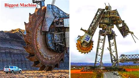 Top 10 Biggest Machines In The World You Have Never See YouTube