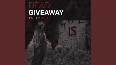 Dead Giveaway Youtube Music