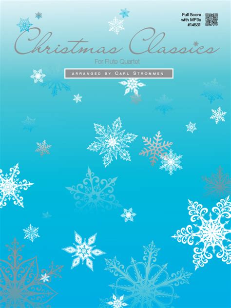 Christmas Classics For Flute Quartet Full Score Kendor Music Publishing