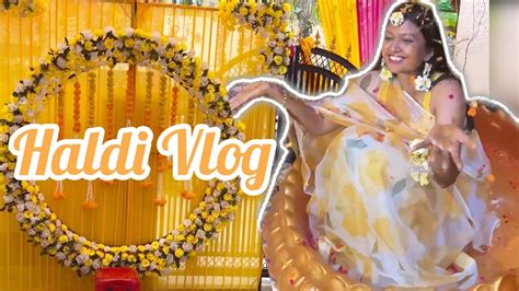 Haldi Ceremony Vlog💛🥰 Himanshi Vlogs Daily Vlogs Vlog Haldi