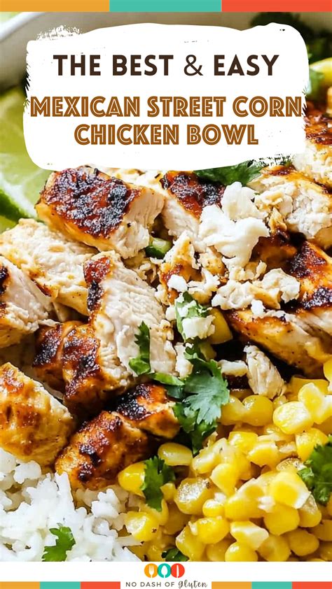 Mexican Street Corn Chicken Bowl Recipe Healthy Bowls Recipes Corn