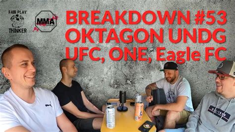 Breakdown Oktagon Undg Ufc One Eagle Fc News Barto Krajl