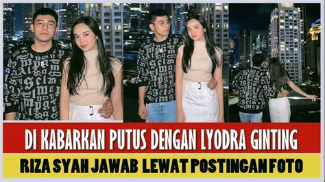 RIZA SYAH JAWAB GOSIP PUTUS DENGAN LYODRA GINTING YouTube