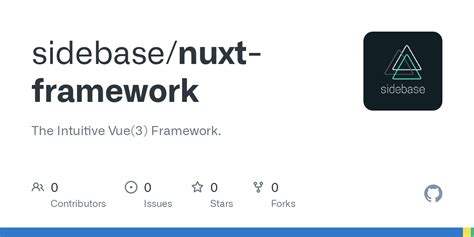 Github Sidebase Nuxt Framework The Intuitive Vue Framework