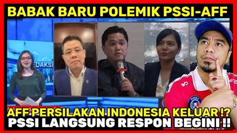 MEMANAS AFF Persilakan Timnas Indonesia Keluar AFF PSSI Langsung