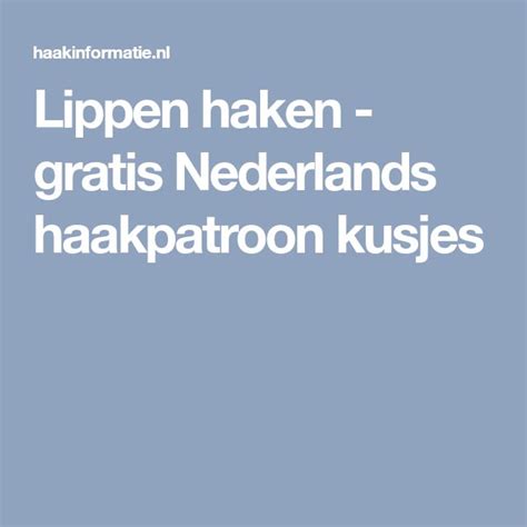 Haakpatroon Kus Haakinformatie Haakpatroon Kusjes Lippen