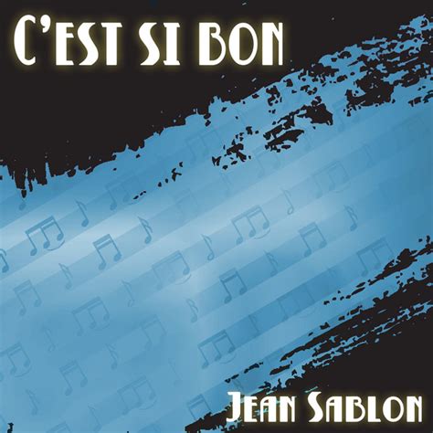 Cest Si Bon Album By Jean Sablon Spotify