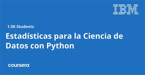 Estadísticas para la Ciencia de Datos con Python Coursya