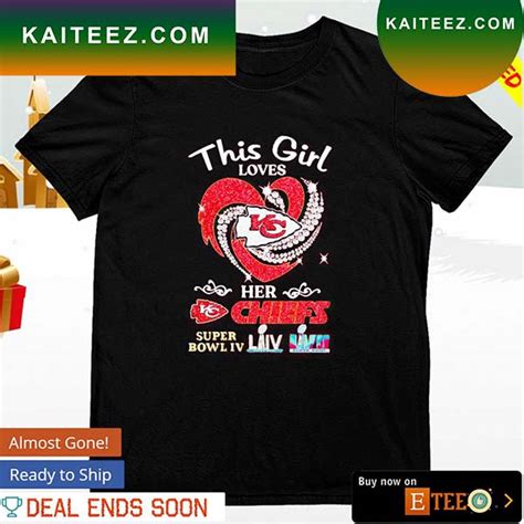 This Girl Loves Her Chiefs Super Bowl Diamond Heart T Shirt Kaiteez