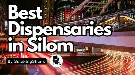 The Best Cannabis Dispensaries In Silom Smokingskunk