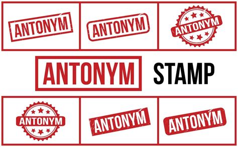 antonym rubber stamp set vector  vector art  vecteezy