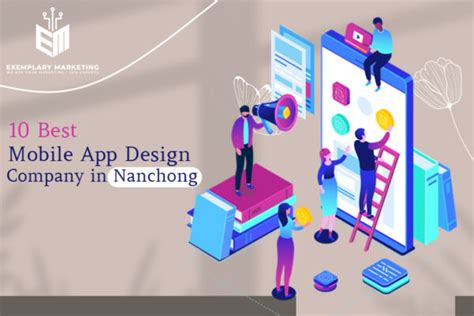 10 Best Mobile App Design Companies In Nanchong Exemplary Marketing