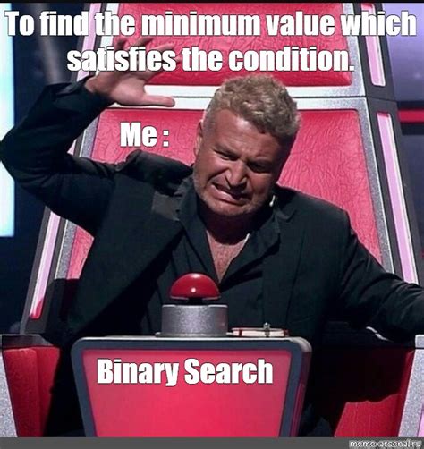 Meme To Find The Minimum Value Which Satisfies The Condition Me