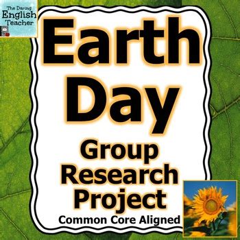 Earth Day Group Research Project The Daring English Teacher