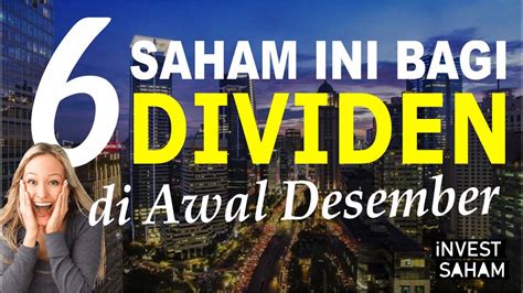 Saham Bagus Bagi Dividen Di Awal Desember Simak Jadwalnya