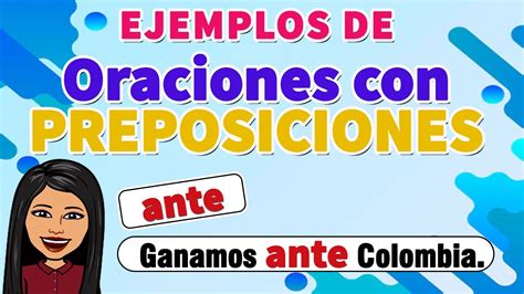 Oraciones Con Preposiciones I Las Preposiciones I Ejemplos De Oraciones Con Preposiciones I