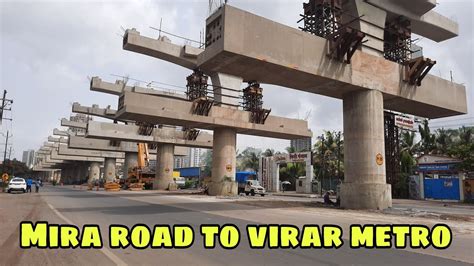 Metro Line And Update Mira Road To Virar Metro Line Update