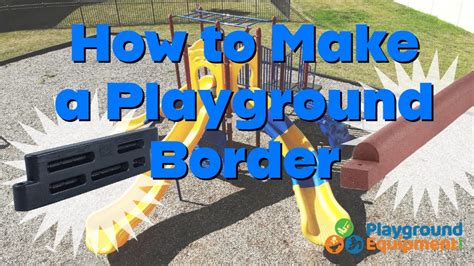 How Do You Make A Border Around A Playground Youtube