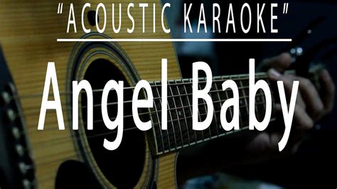 Angel Baby Troye Sivan Acoustic Karaoke Youtube