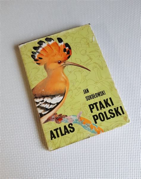 Jan Soko Owski Ptaki Polski Atlas Warszawa Kup Teraz Na Allegro