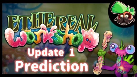 Ethereal Workshop Update 1 Prediction YouTube