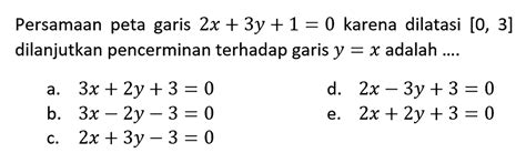 Kumpulan Contoh Soal Transformasi Matematika Kelas 11 Colearn Halaman 2