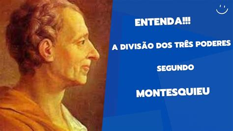 Principais Ideias De Montesquieu - 10