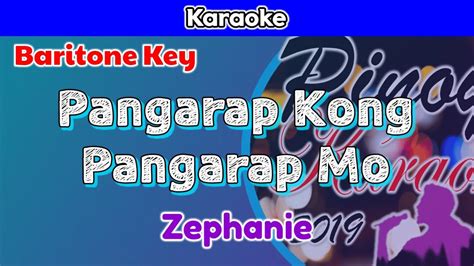 Pangarap Kong Pangarap Mo By Zaphanie Karaoke Baritone Key Youtube