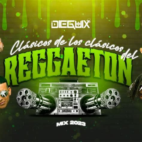 Stream Mix ClÁsicos De Los ClÁsicos Del Reggaeton Daddy Yankee Don