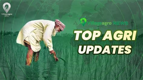 Glimpses Of Village Agro News Agri Highlights YouTube