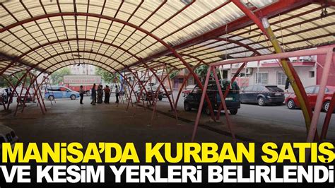 Manisa Y L Kurban Sat Ve Kesim Yerleri Manisa Kulis Haber