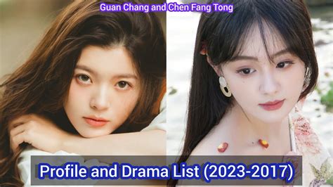 Guan Chang And Chen Fang Tong Profile And Drama List To