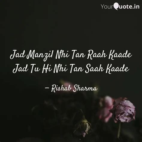 Jad Manzil Nhi Tan Raah K Quotes Writings By Rishab Sharma