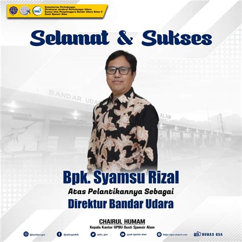 Selamat Sukses Bpk Syamsu Rizal Upbu Gusti Sjamsir Alam