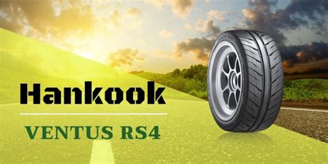 2025 Hankook Ventus RS4 Review: A Summer Tire for Extreme Performance Applications - TireDeets