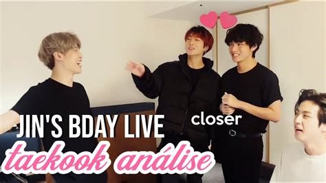 Taekook Análise Live De Aniversário Do Jin Vlive Youtube