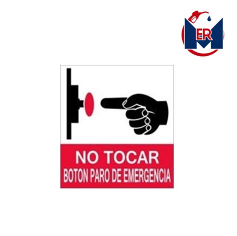 SeÑalamiento No Tocar Paro De Emergencia Erm Maldonado Imagen Y