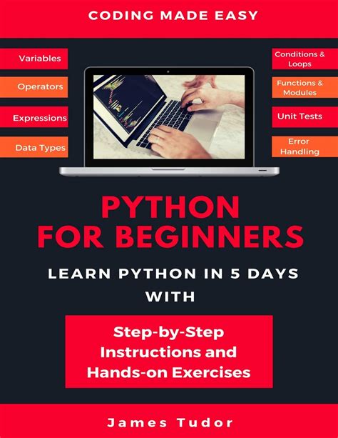 Python For Beginners Learn Python In 5 Days With Step By Step Guidance