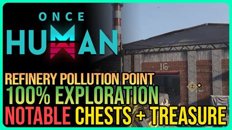 Refinery Pollution Point Exploration Once Human YouTube