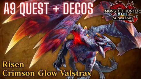 Monster Hunter Rise Sunbreak A9 Quest Risen Crimson Glow Valstrax