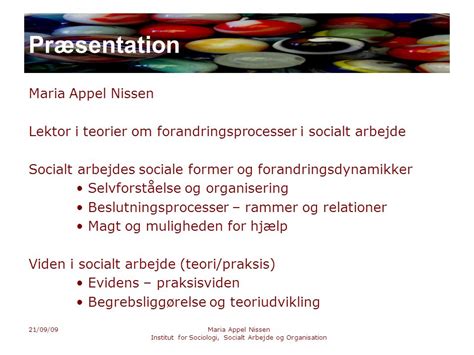 21 09 09Maria Appel Nissen Institut For Sociologi Socialt Arbejde Og