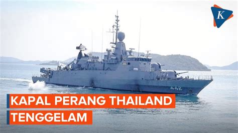 Kapal Perang Thailand Tenggelam 31 Marinir Hilang Youtube