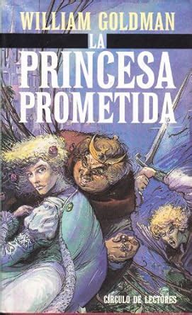 Princesa Prometida La William Goldman Amazon Es Libros