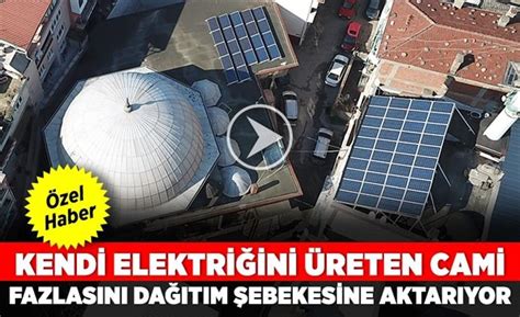 Bursa Da Mevlana Camii Kendi Elektri Ini Retiyor Bursa M Ft L