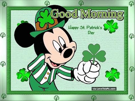 Disney Good Morning Happy St Patricks Day Pictures Photos And Images