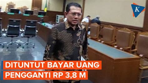 Video Selain Penjara Tahun Hasbi Hasan Dituntut Bayar Uang