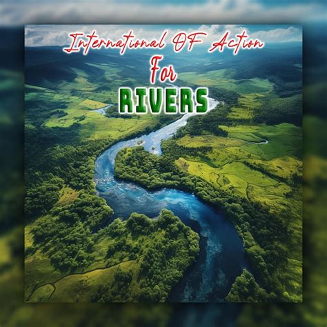 Premium Psd International Day Of Action For Rivers