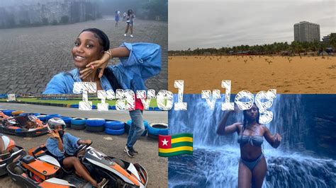 Travel Vlog A Week In Togo Lom And Kpalim Youtube